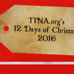 TINA.org’s 12 Days of Christmas